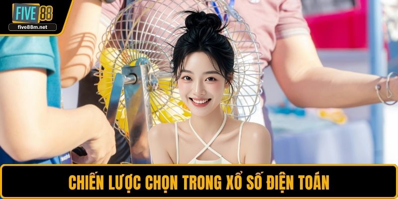 Chiến lược chọn trong xổ số điện toán